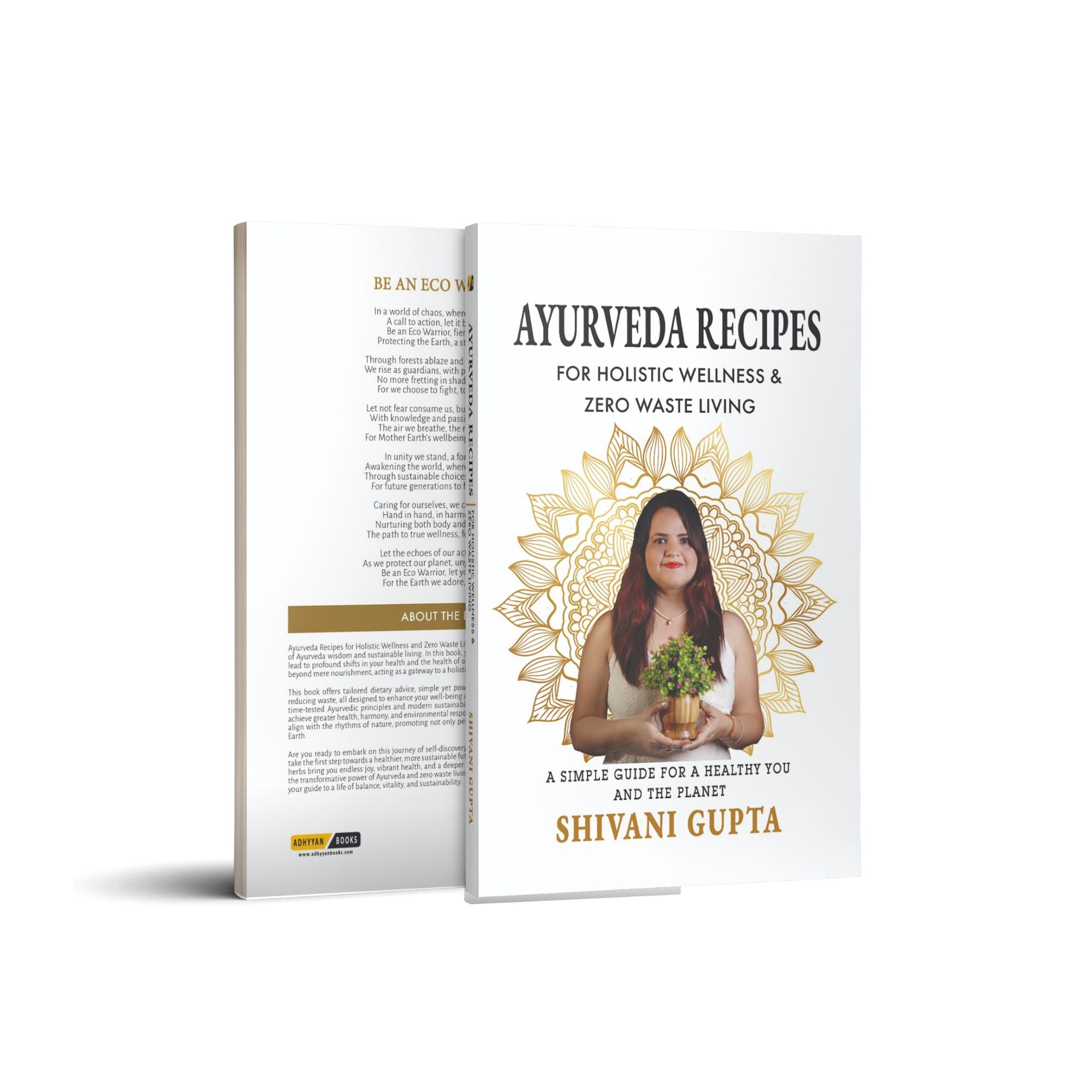 Ayurveda Recipes for Holistic Wellness & Zero Waste Living