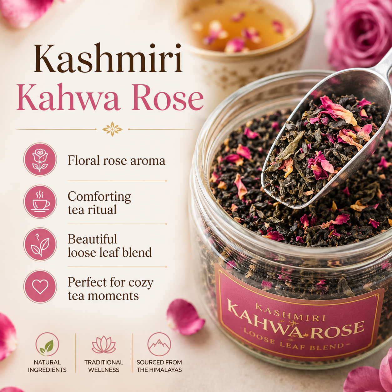 Kashmiri Kahwa Rose Tea | Herbal Tea | Healing Herbal Tea Blend